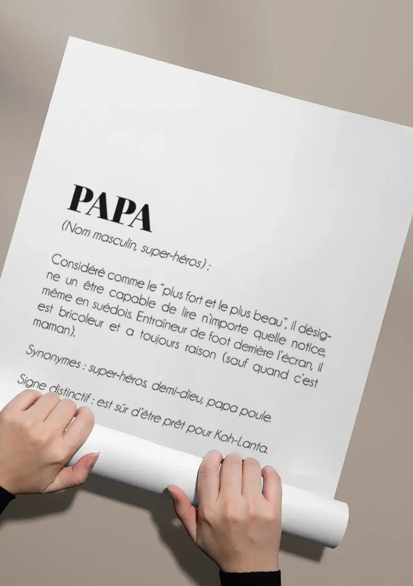 Affiche definition papa enroulee