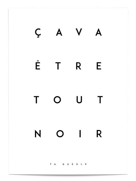 Affiche Ça va être tout noir