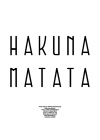 Affiche Hakuna Matata, inspirée du Roi Lion